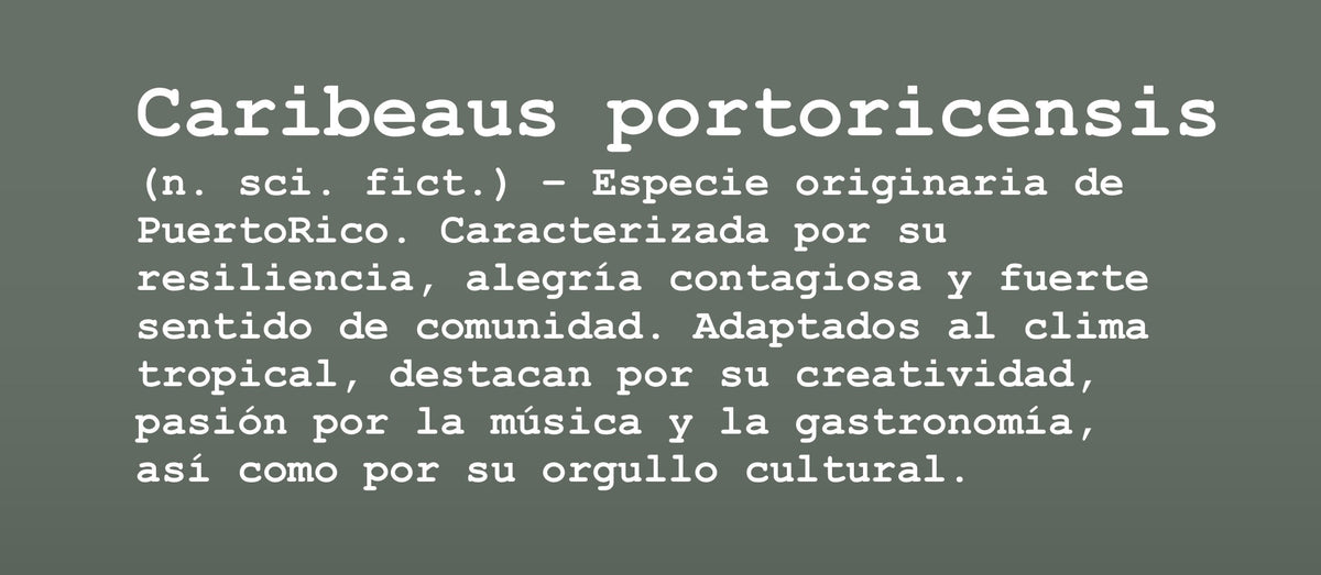 Caribaeus portoricensis: Un nombre científico para el pueblo puertorriqueño