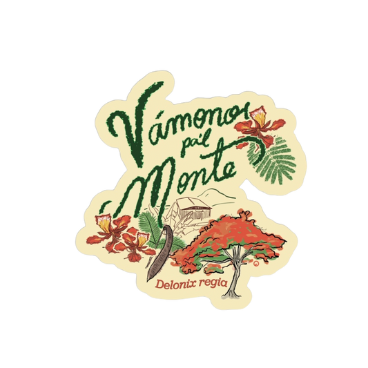 Vámonos pa’l Monte  Sticker