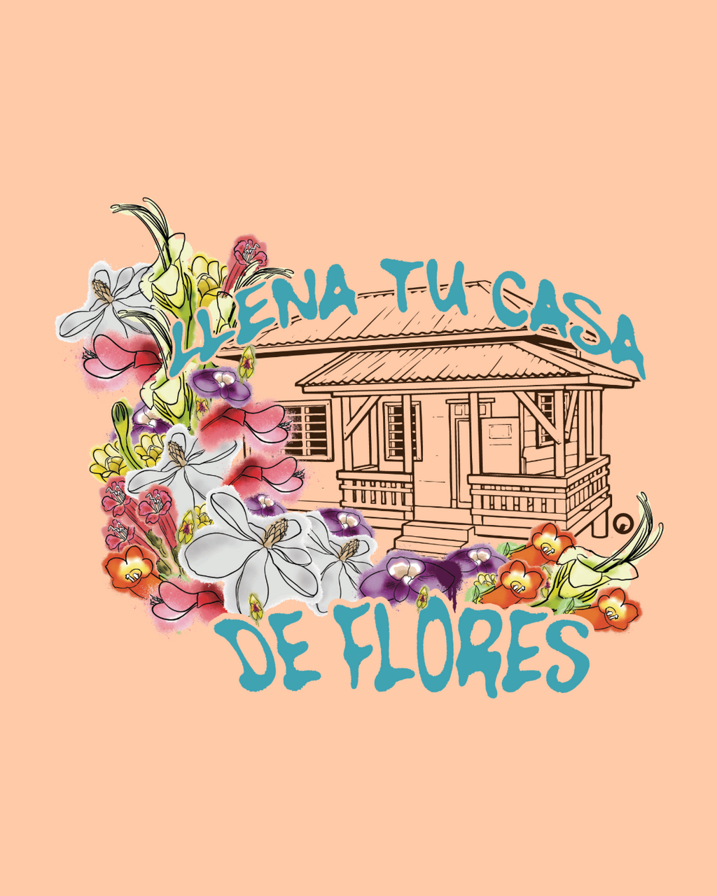 Llena tu casa de flores Tee